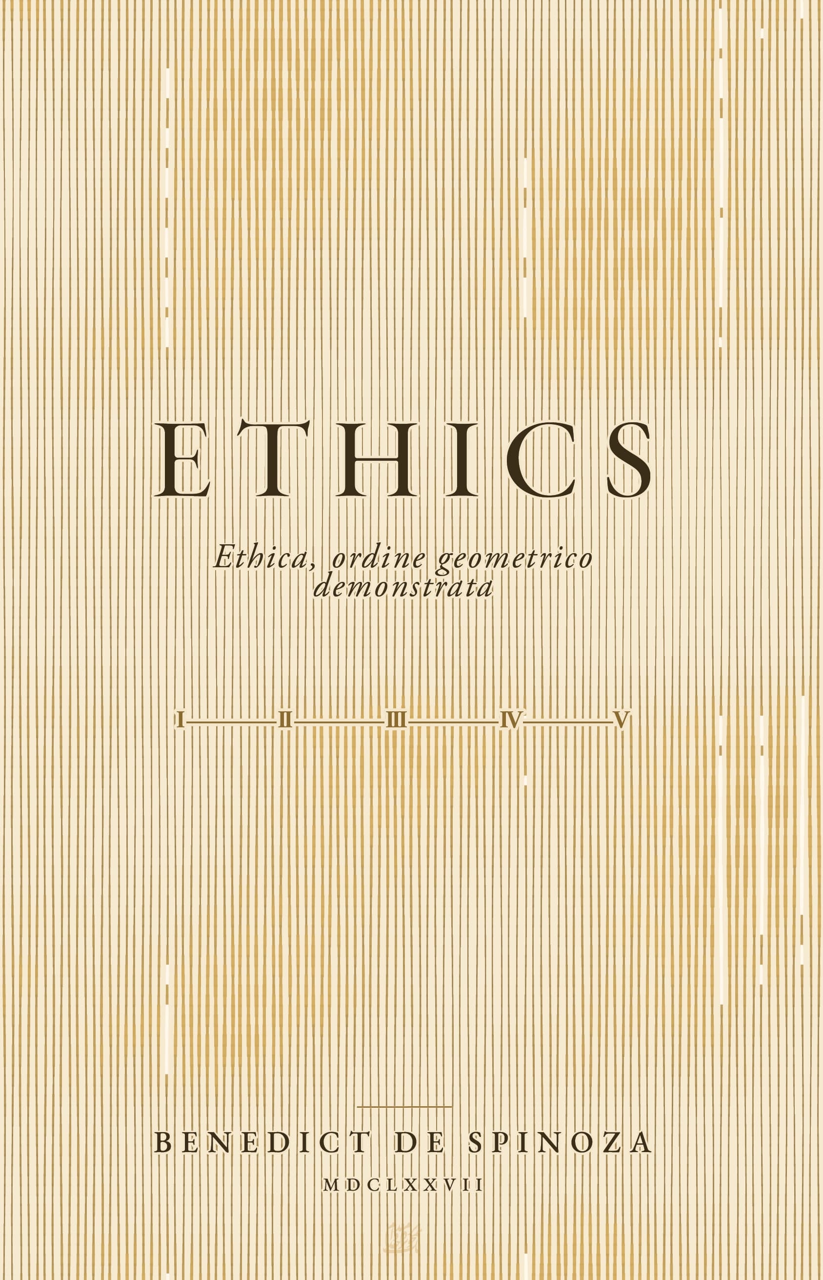 Ethics cover: fine vertical lines in ochre and cream with dark title and a short I–V numbered rule.
